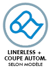 Linerless + Coupe automatique
