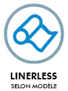 LINERLESS